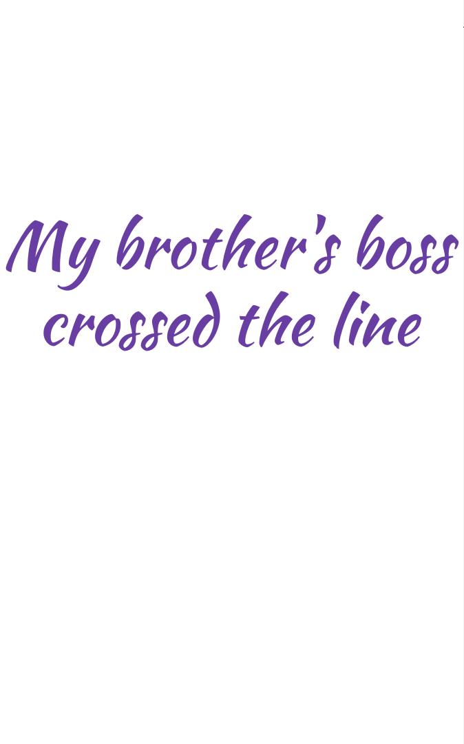 My Brother’s Boss Crossed The Line - Chapter 8