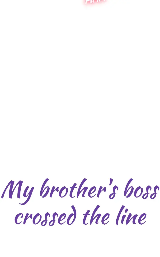 My Brother’s Boss Crossed The Line - Chapter 36