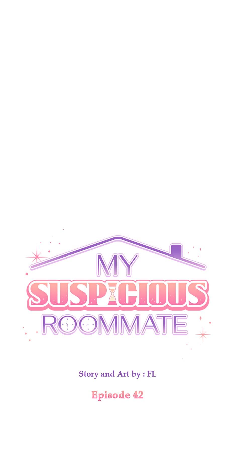 My Suspicious Roommate - Chapter 42