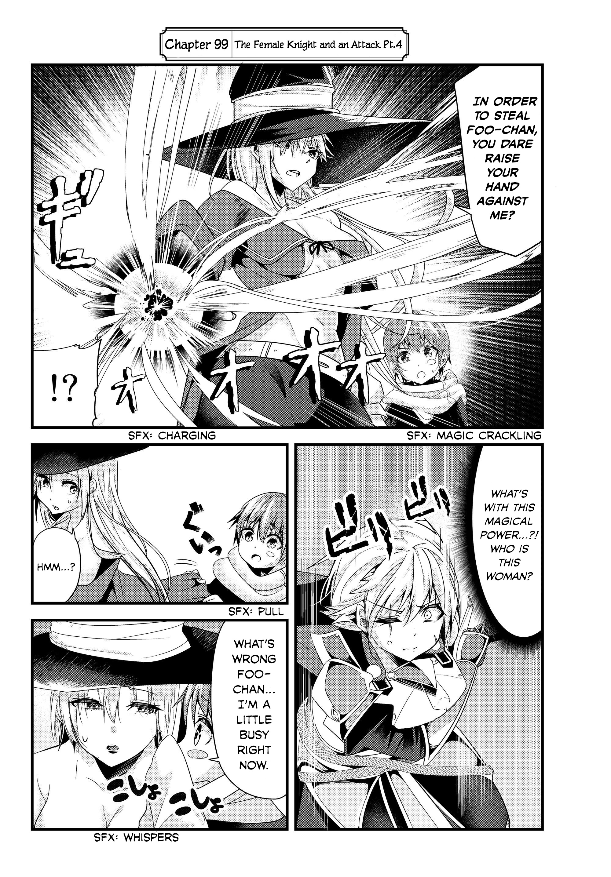 A Story About Treating A Female Knight Who Has Never Been Treated As A Woman As A Woman - Chapter 99: The Female Knight And An Attack Pt.4