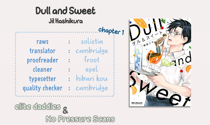 Dull And Sweet - Chapter 1