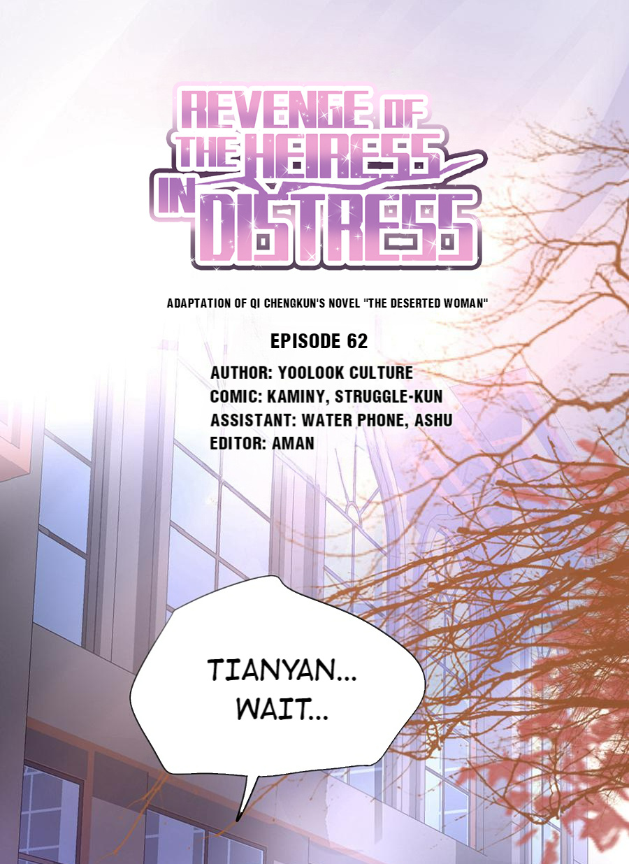 Revenge Of The Heiress In Distress - Chapter 62: Time For Her To Go