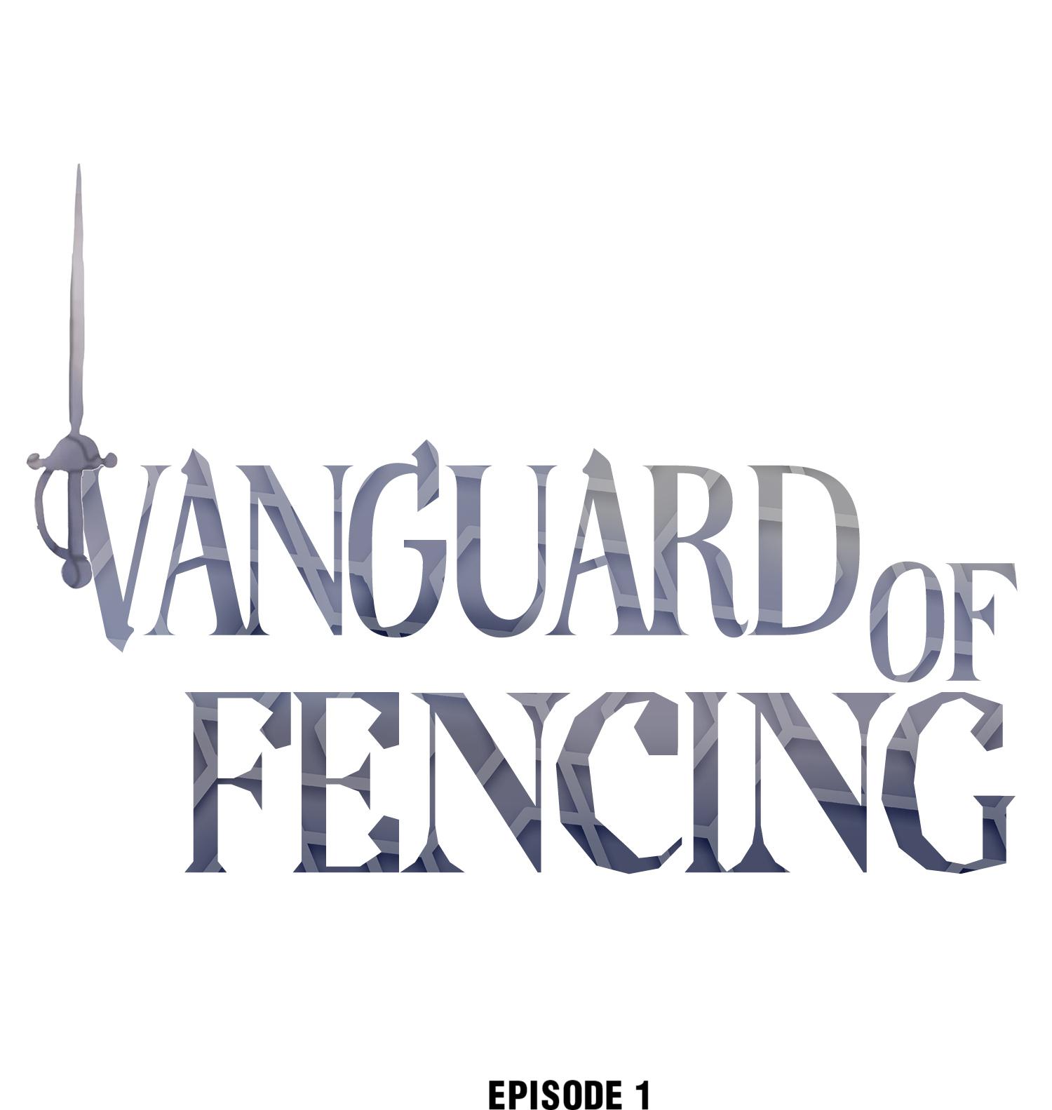 Vanguard Of Fencing - Chapter 1: Death And Reunion