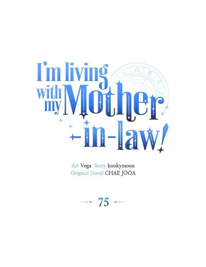 I’m Living With My Mother-In-Law! - Chapter 75