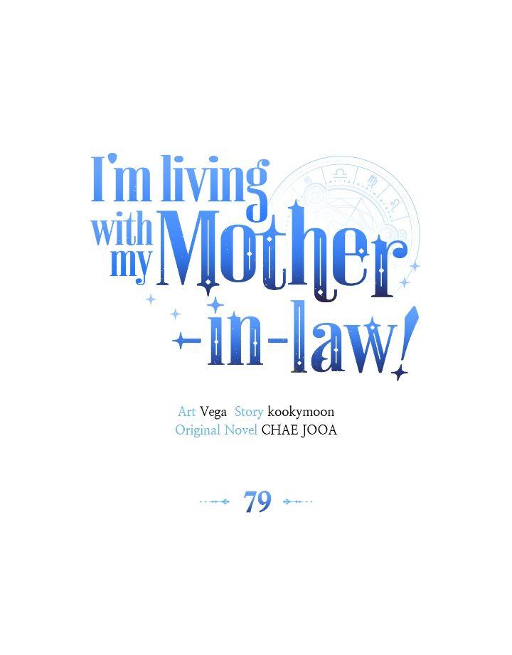 I’m Living With My Mother-In-Law! - Chapter 79