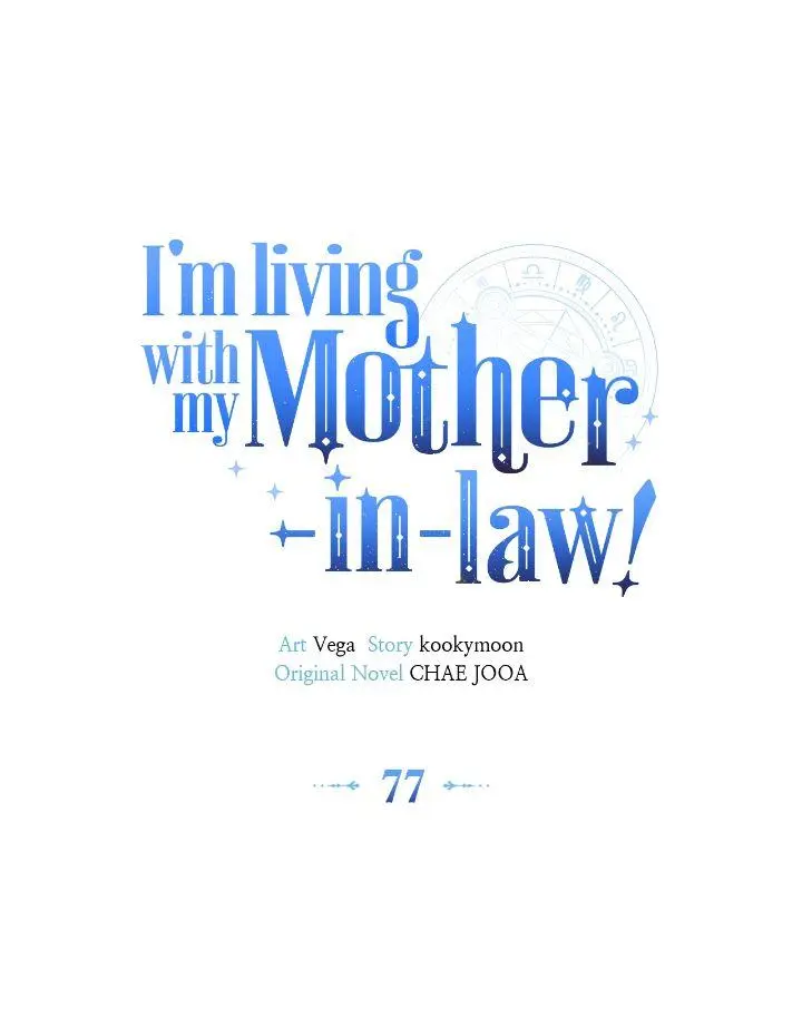 I’m Living With My Mother-In-Law! - Chapter 77