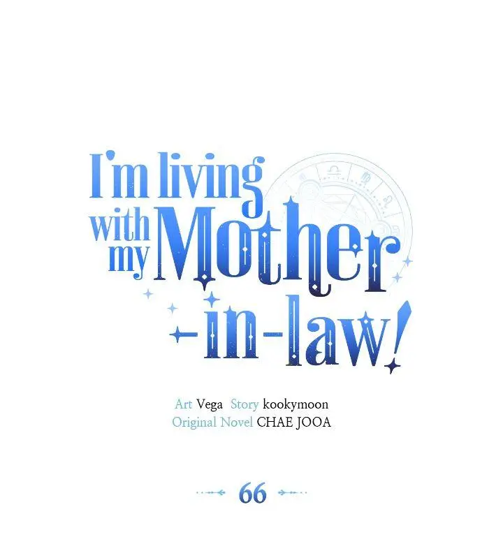 I’m Living With My Mother-In-Law! - Chapter 66