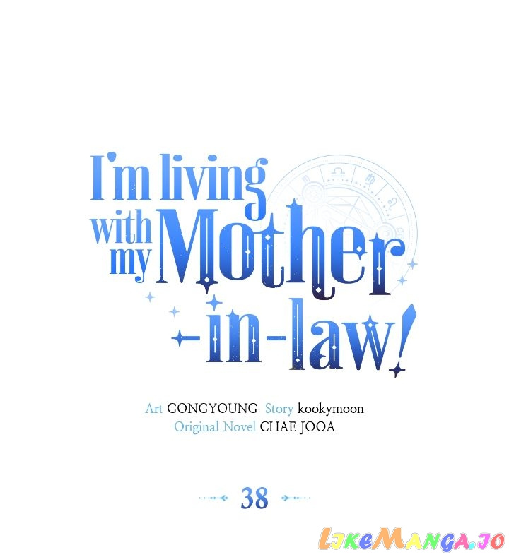 I’m Living With My Mother-In-Law! - Chapter 38