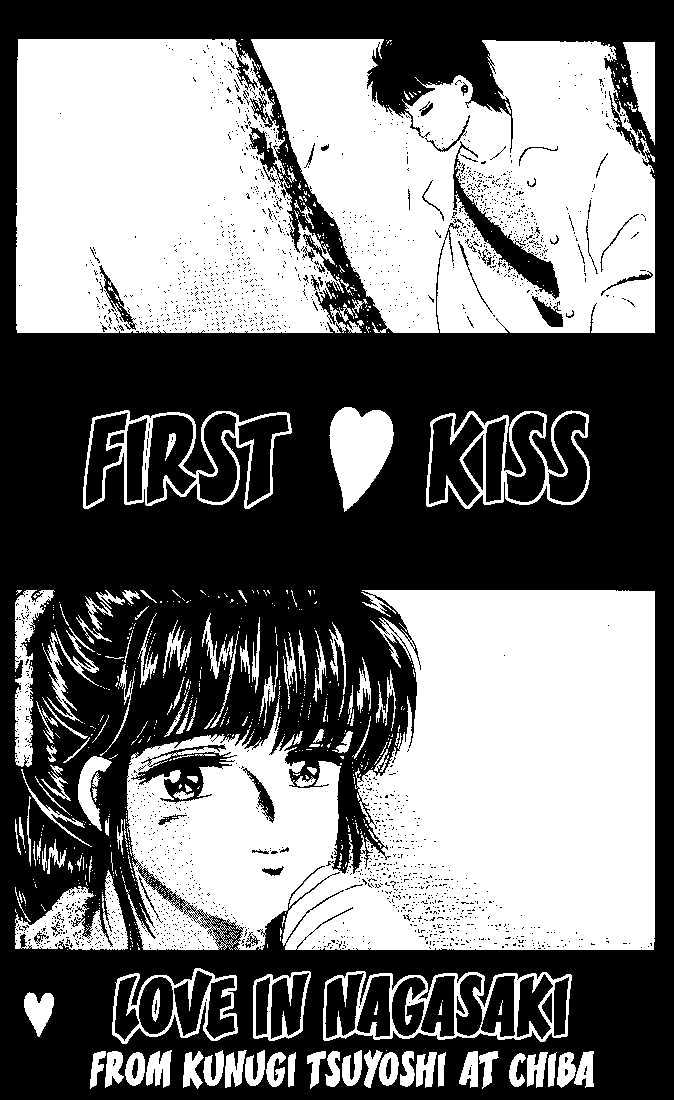 First Love Kiss - Vol.1 Chapter 3 : ? Love In Nagasaki