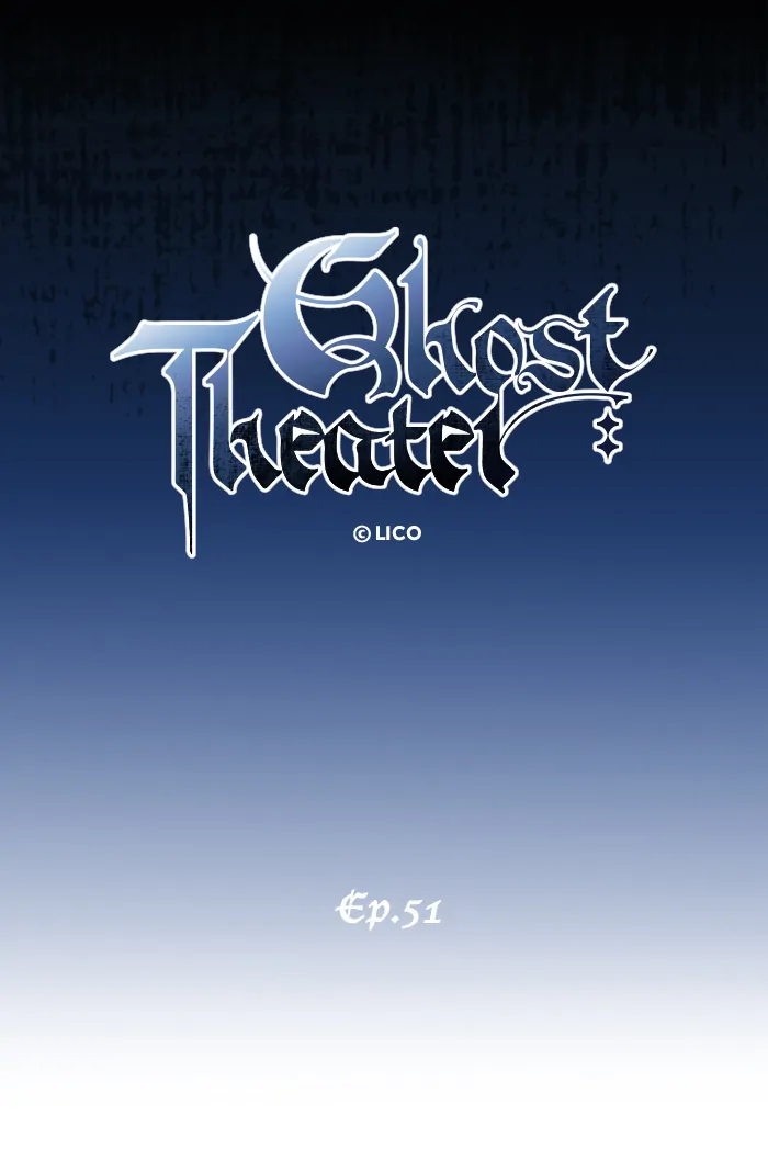 Ghost Theater - Chapter 51