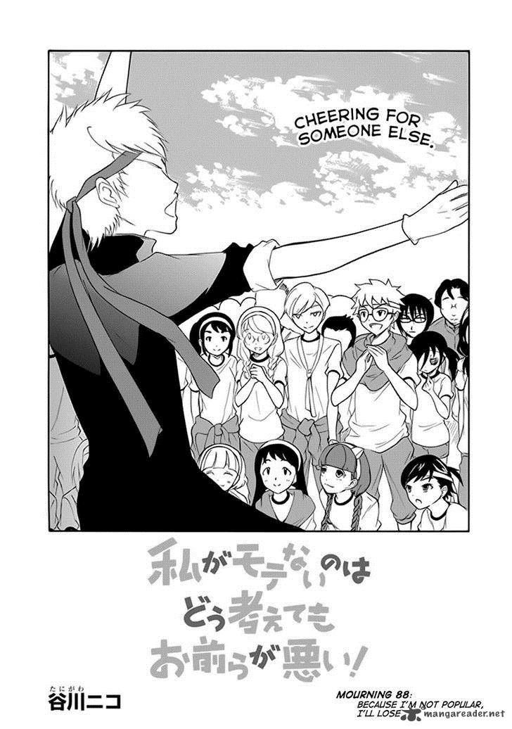 It's Not My Fault That I'm Not Popular! - Vol.9 Chapter 88: Because I'm Not Popular, I'll Lose