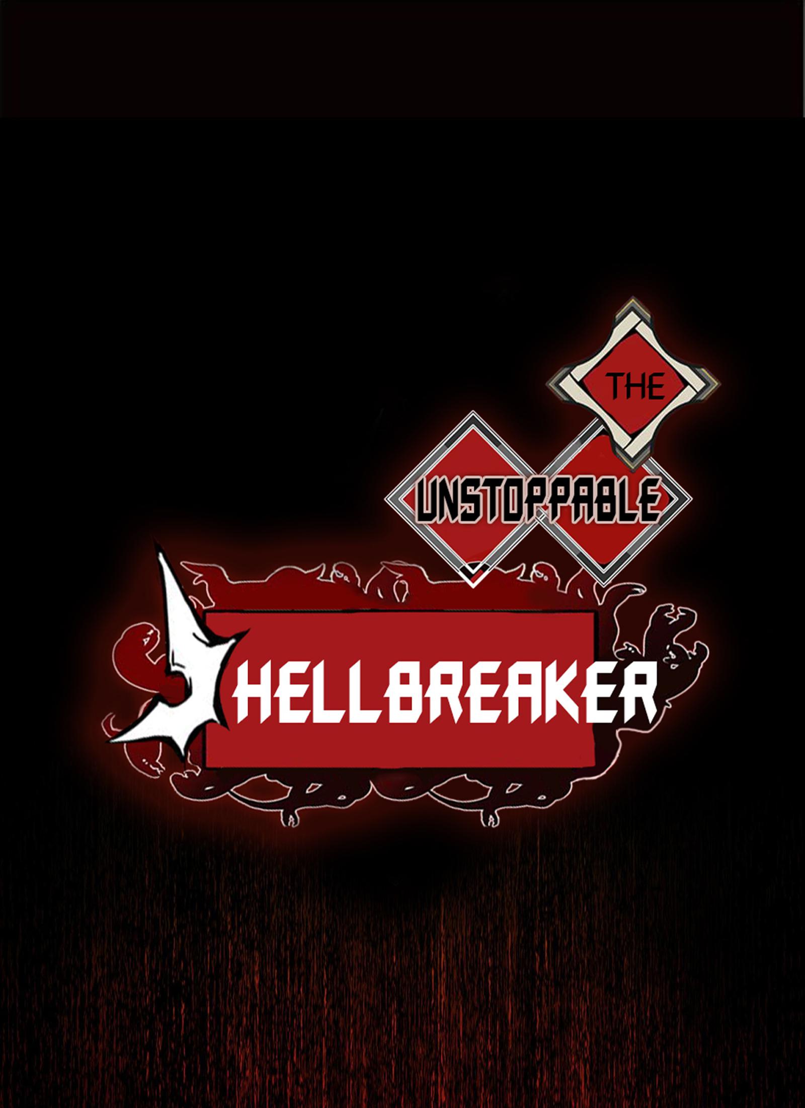 The Unstoppable Hellbreaker - Chapter 39: Survival Of The Fittest?