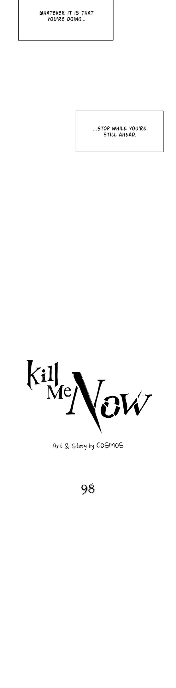 Kill Me Now - Chapter 98