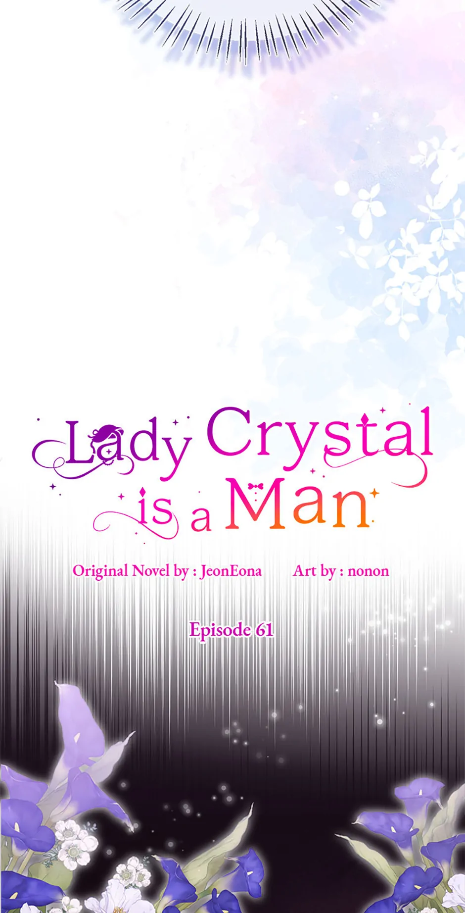 Lady Crystal Is A Man - Chapter 61