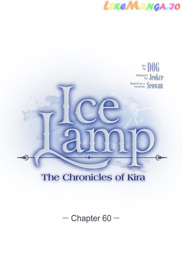 An Ice Lamp: Gira Chronicles - Chapter 60