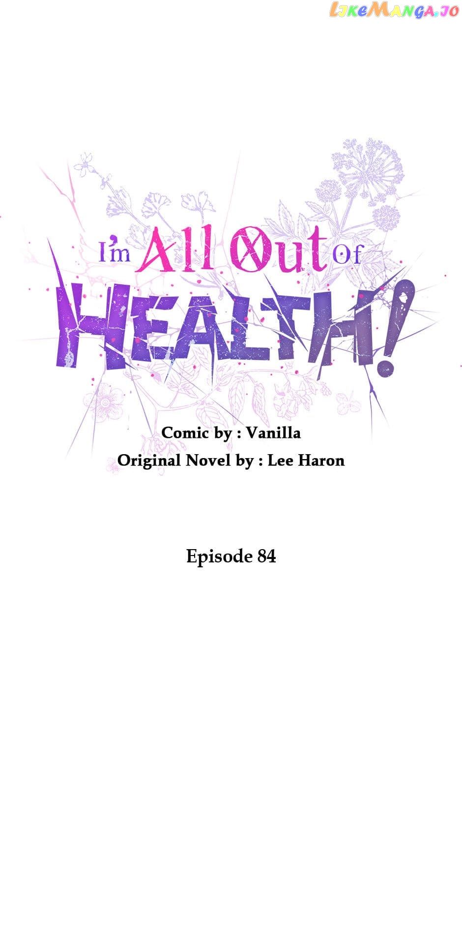 I Have No Health - Chapter 84