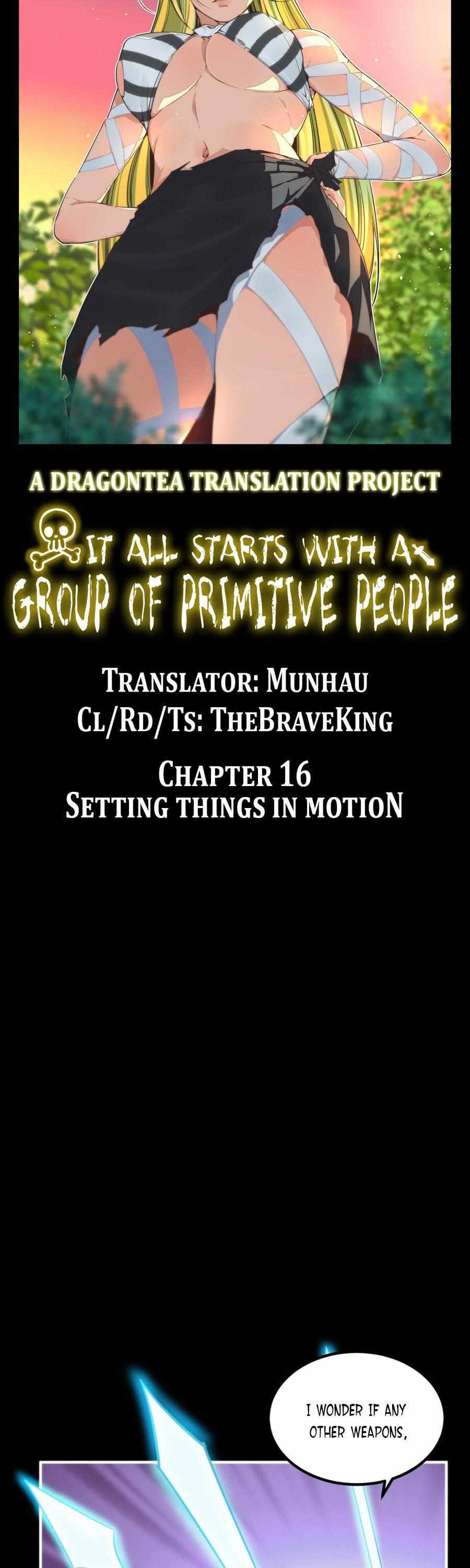 It All Starts With A Group Of Primitive People - Chapter 16