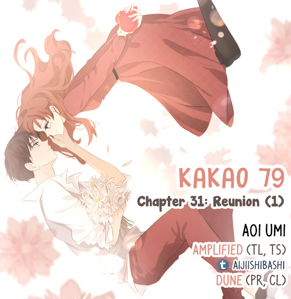 Kakao 79% - Chapter 31 : Reunion (1)