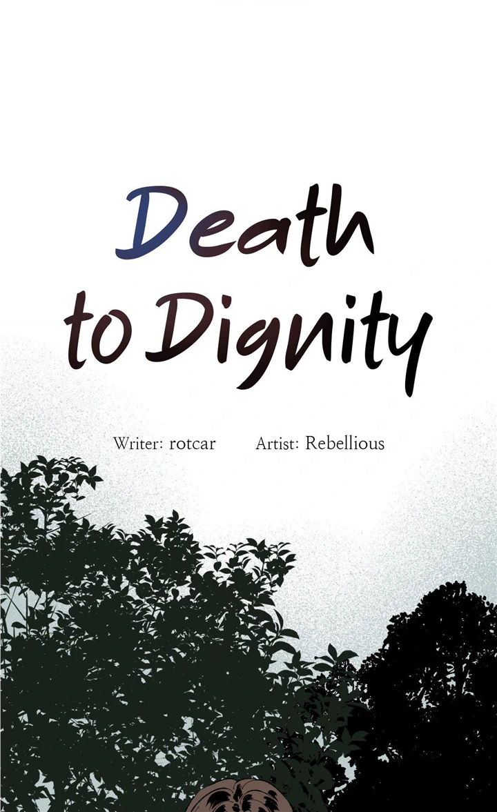 Death To Dignity - Chapter 6