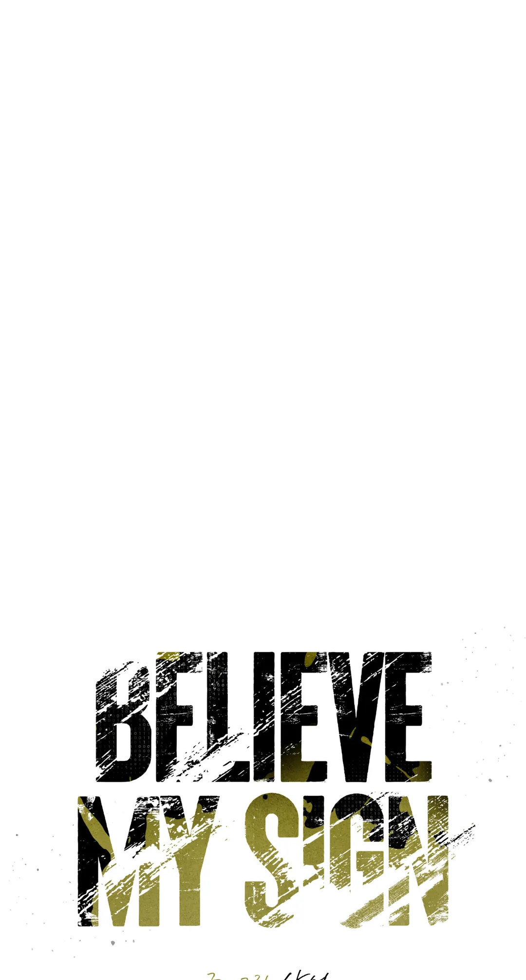 Believe My Sign - Chapter 35