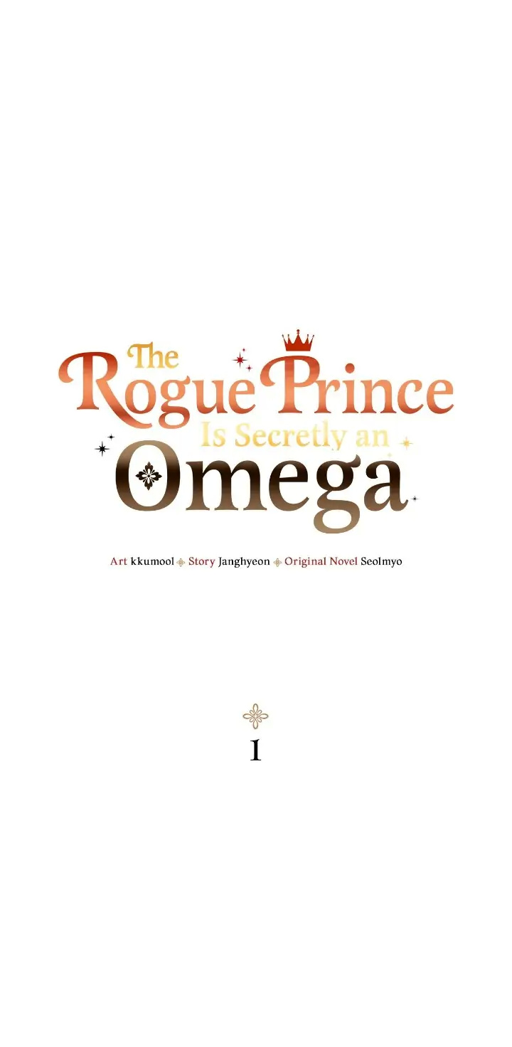 The Rogue Prince Is Secretly An Omega - Chapter 1