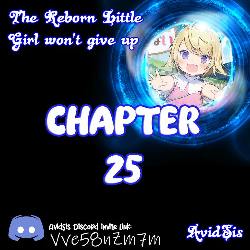 The Reborn Little Girl Won&Rsquo;T Give Up - Chapter 25