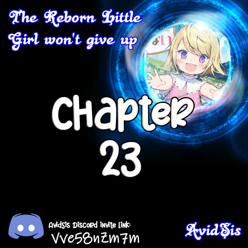 The Reborn Little Girl Won&Rsquo;T Give Up - Chapter 23