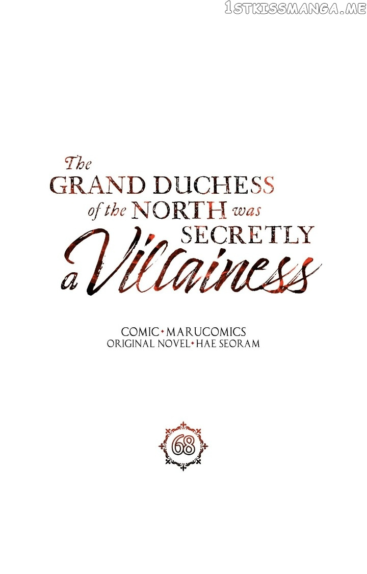 The Grand Duchess Of The North Was Secretly A Villainess - Chapter 68