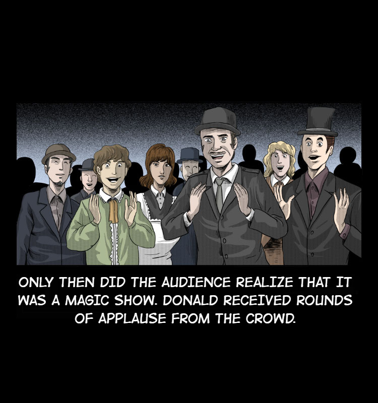 A Collection Of Peculiar Happenings - Chapter 14: Donald The Magician