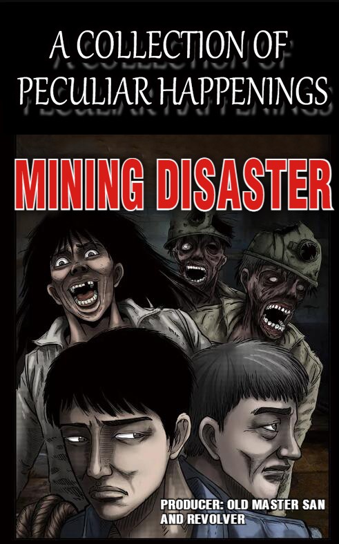 A Collection Of Peculiar Happenings - Chapter 61: A Collection Of Peculiar Happenings: Mining Disaster (Part 1)