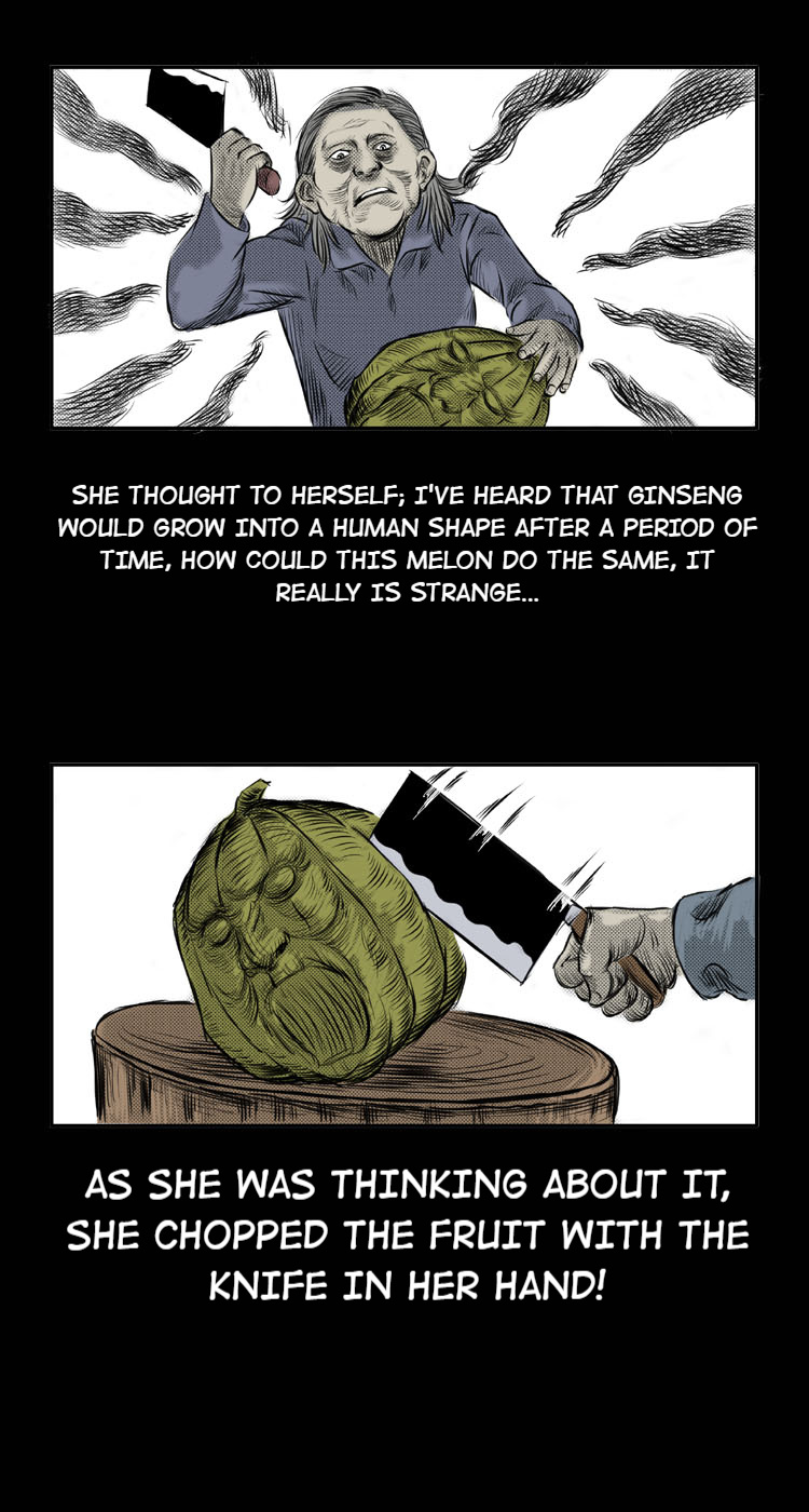 A Collection Of Peculiar Happenings - Chapter 25: The Melon With A Face