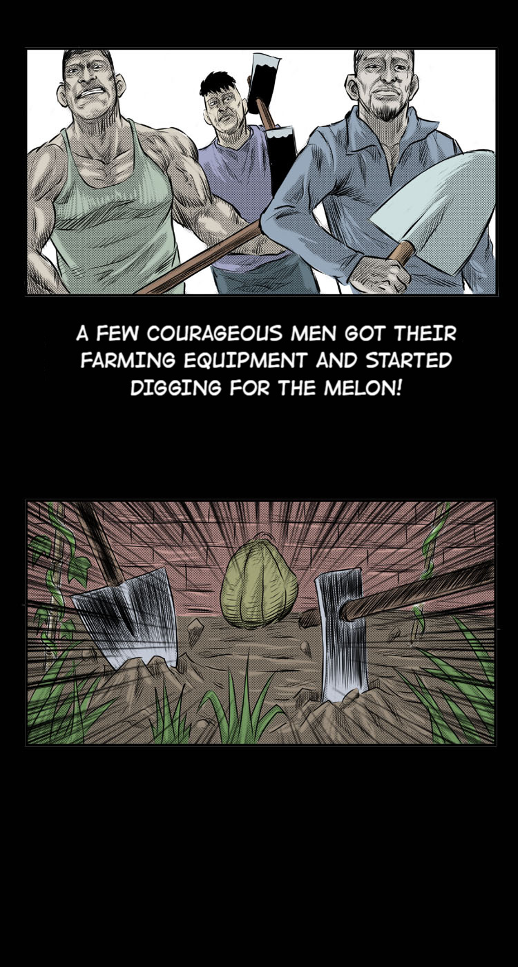 A Collection Of Peculiar Happenings - Chapter 25: The Melon With A Face