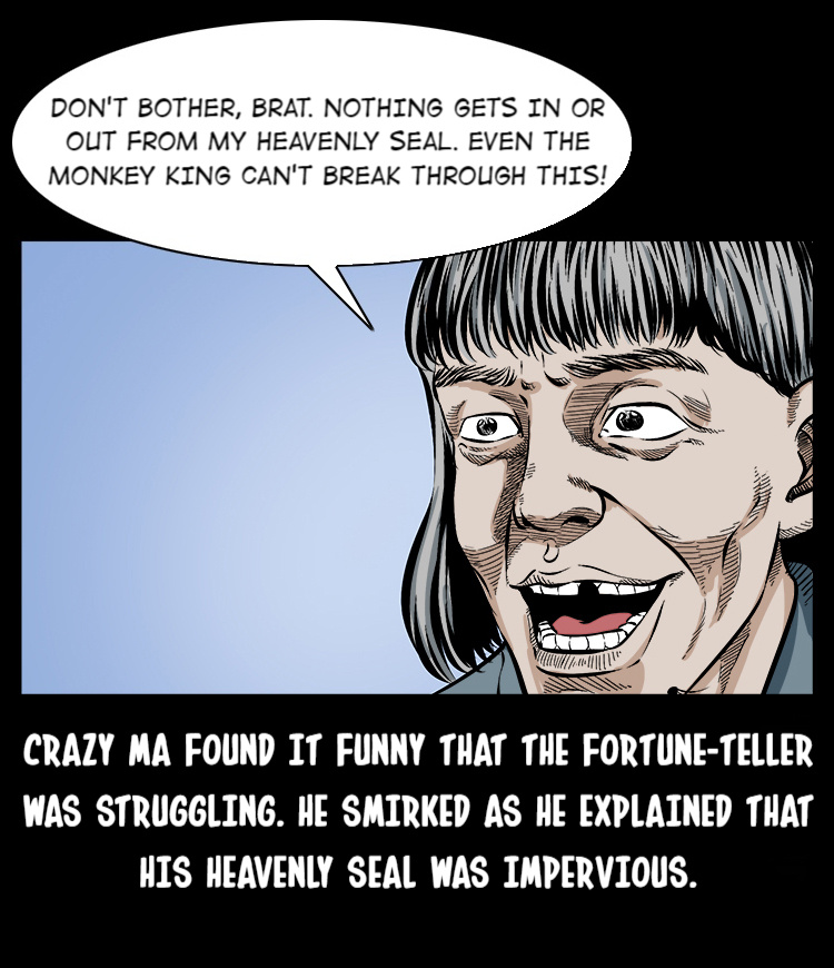 A Collection Of Peculiar Happenings - Chapter 59: Crazy Ma's Unofficial Biography: "Crazy Ma's Fight Against The Fortune-Teller" Part 2