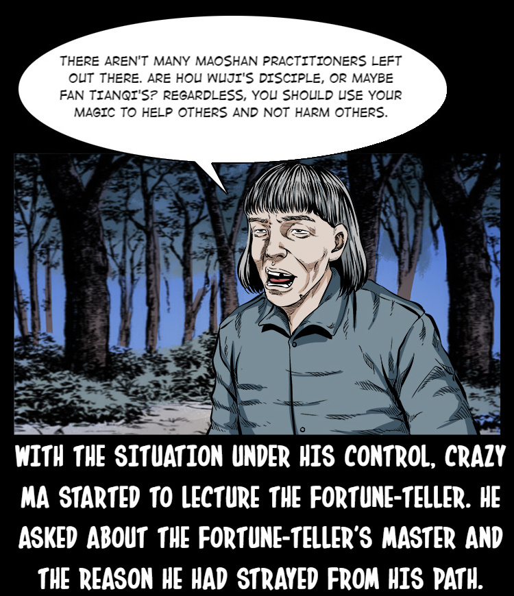 A Collection Of Peculiar Happenings - Chapter 59: Crazy Ma's Unofficial Biography: "Crazy Ma's Fight Against The Fortune-Teller" Part 2