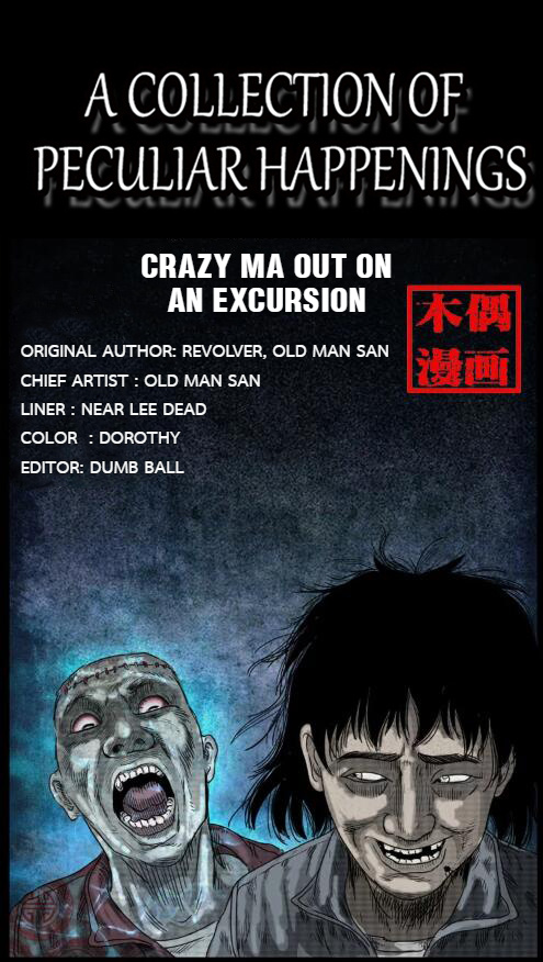 A Collection Of Peculiar Happenings - Chapter 38: Crazy Ma Out On An Excursion