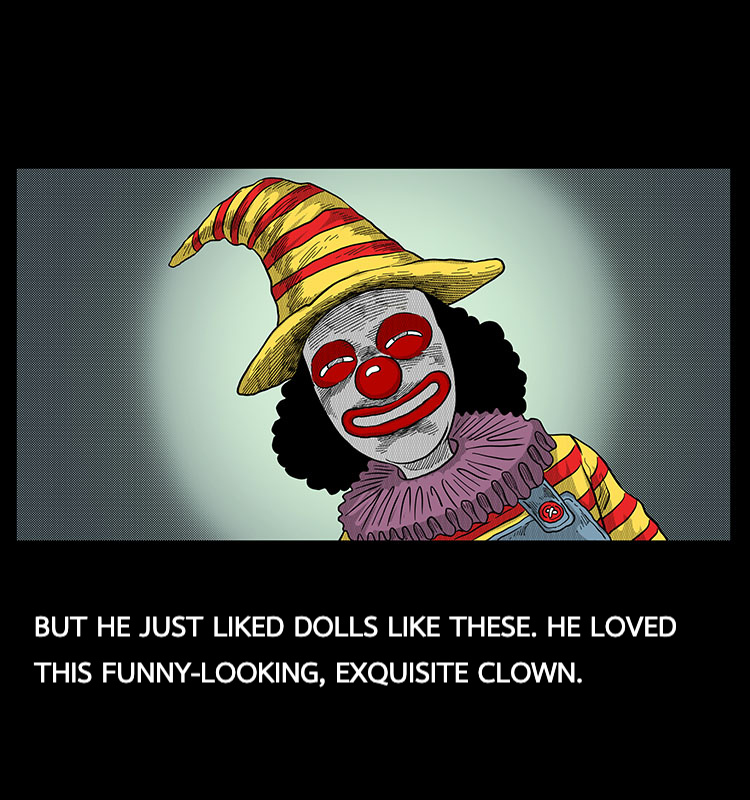 A Collection Of Peculiar Happenings - Chapter 19.1: The Clown