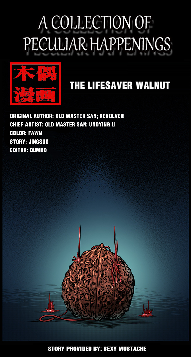 A Collection Of Peculiar Happenings - Chapter 94: A Collection Of Peculiar Happenings: The Lifesaver Walnut