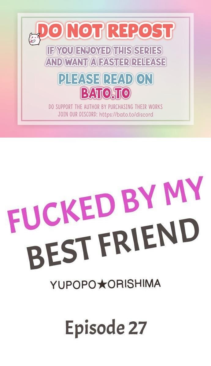 Fucked By My Best Friend - Chapter 27