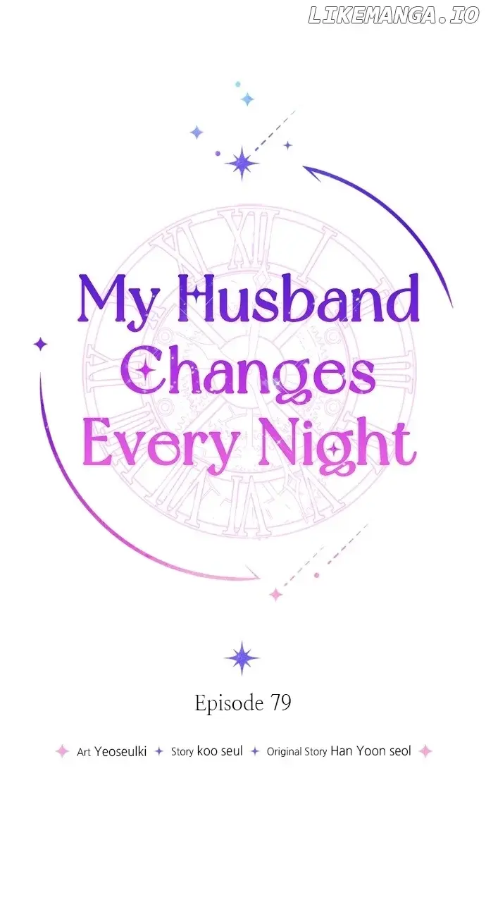 My Husband Changes Every Night - Chapter 79