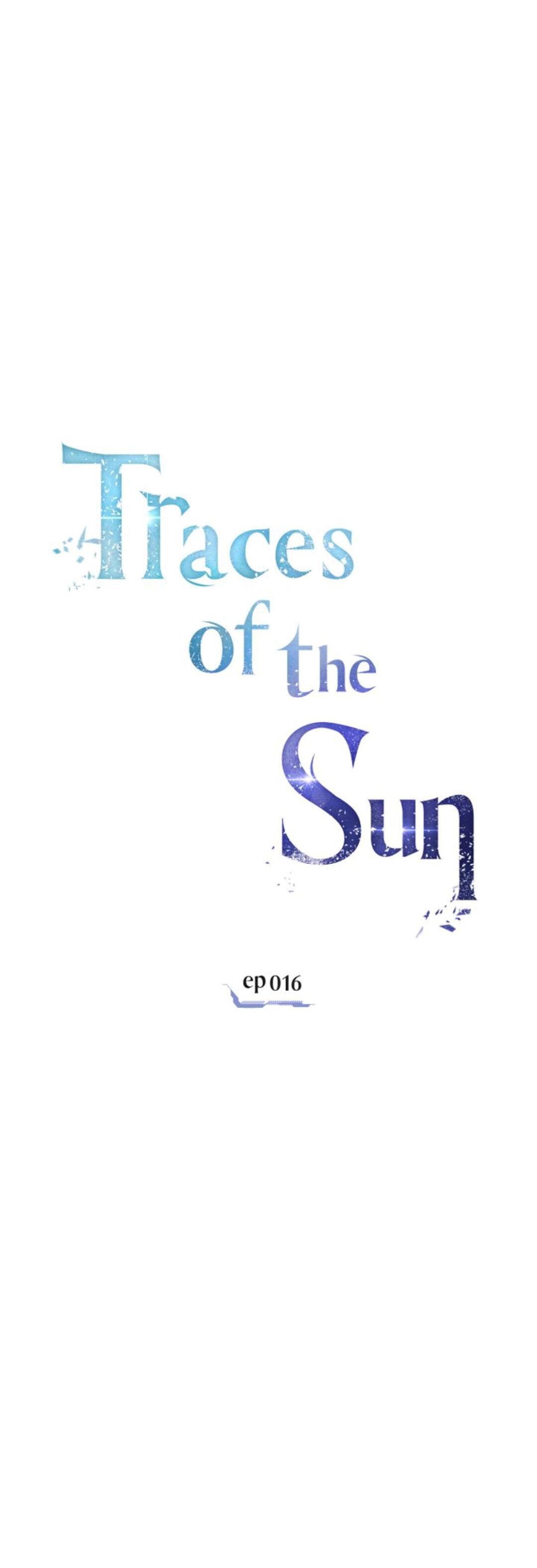 Traces Of The Sun - Chapter 16