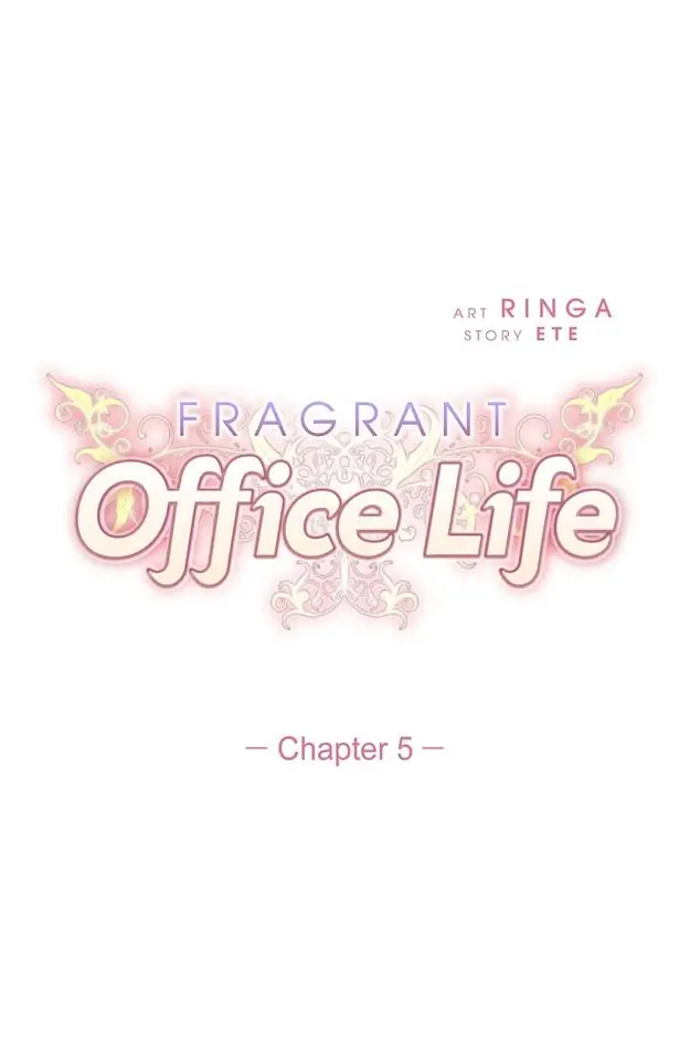 Fragrant Office Life - Chapter 5