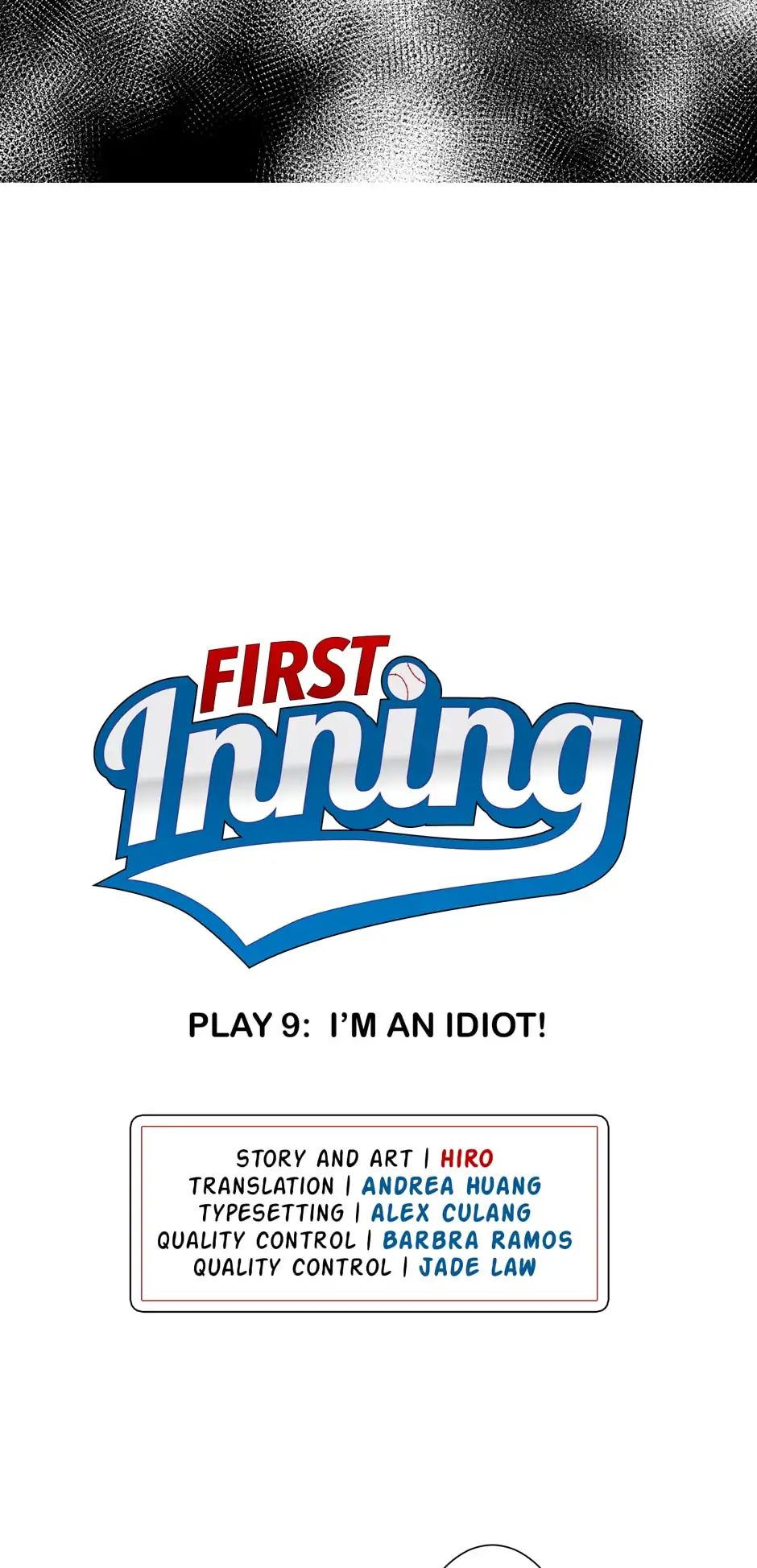 First Inning - Chapter 9: I'm An Idiot!