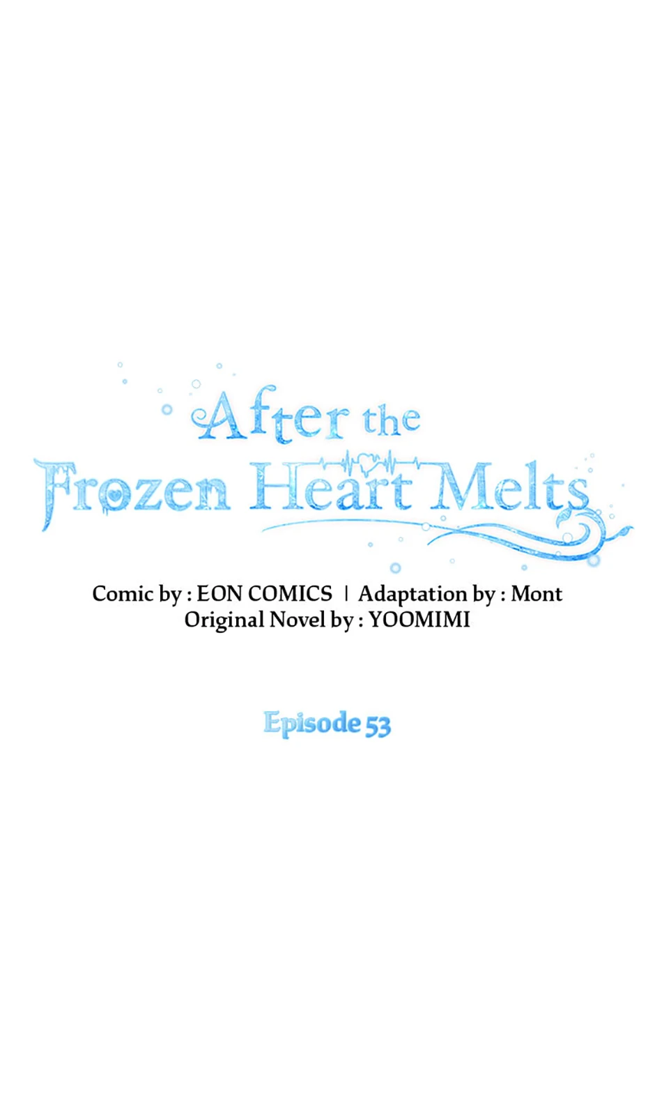 After The Frozen Heart Melts - Chapter 53