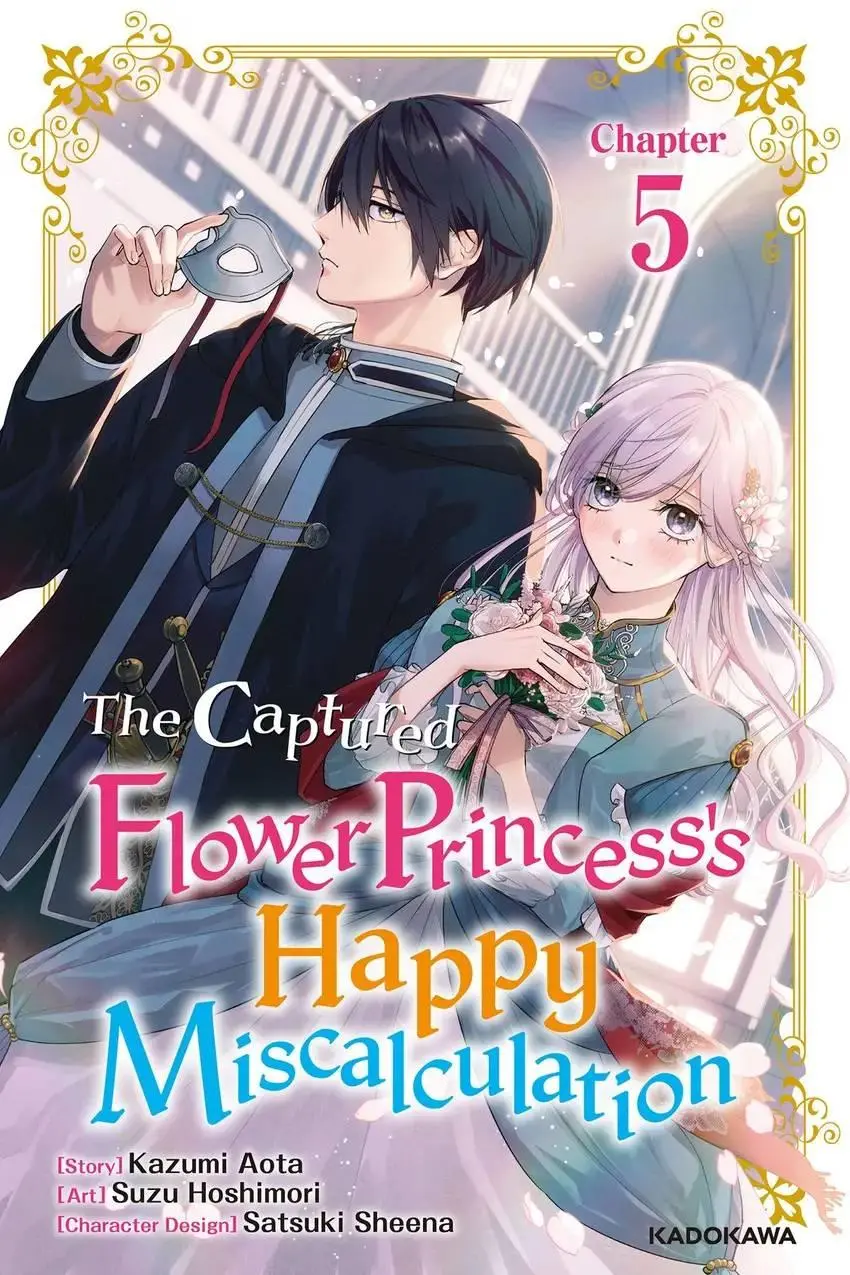 The Captured Flower Princess's Happy Miscalculation/Official - Chapter 5