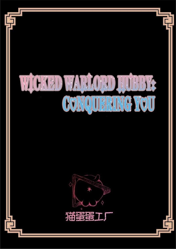 Wicked Warlord Hubby: Conquering You - Chapter 15 : It’s All Because Of You