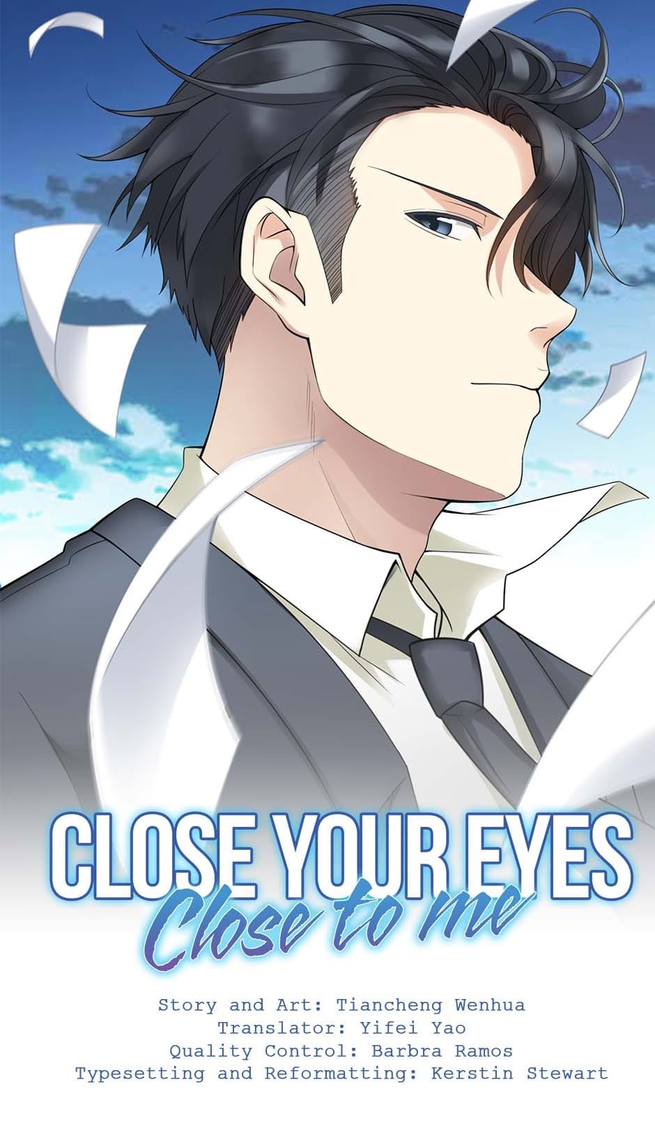 Close Your Eyes Close To Me - Chapter 73