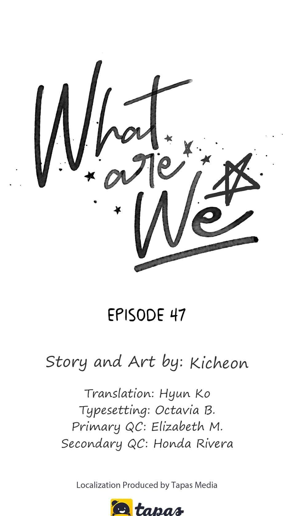 What Are We - Chapter 47