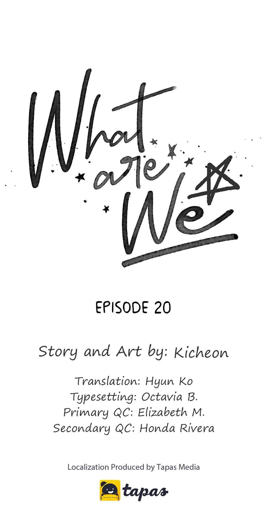 What Are We - Chapter 20