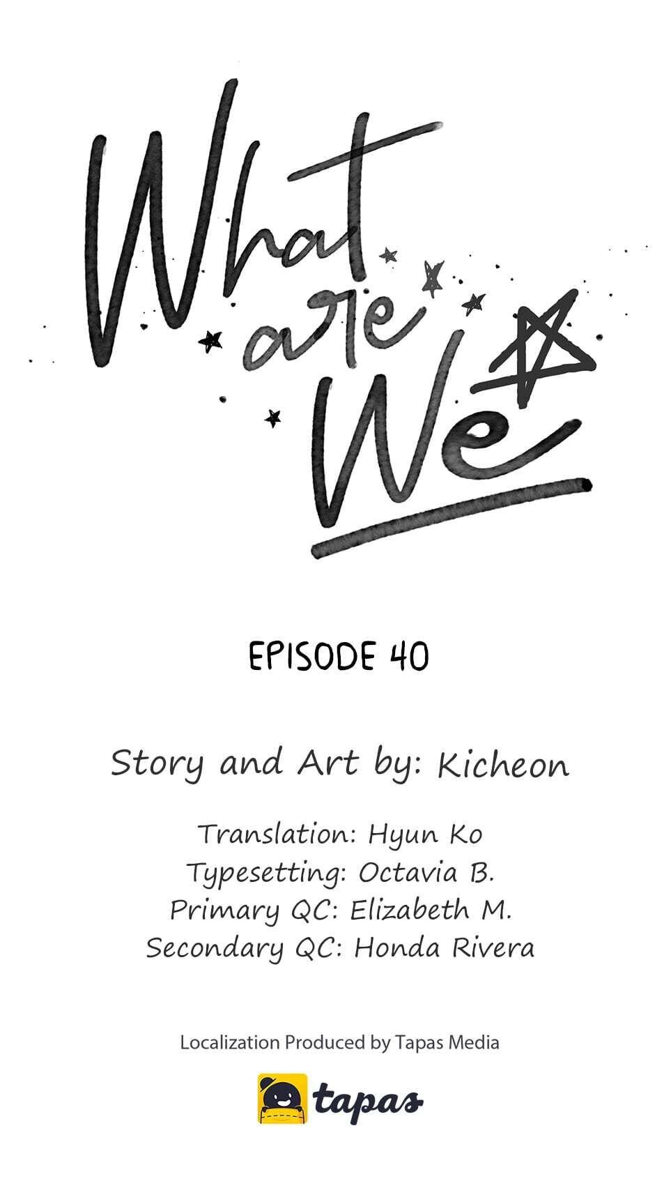 What Are We - Chapter 40