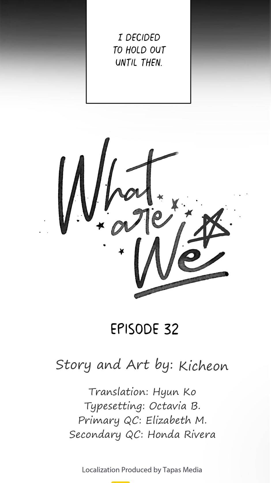 What Are We - Chapter 32